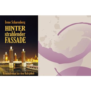 Buch trifft Wein -Buchlesung - Irene Scharenberg - Hinter strahlender Fassade